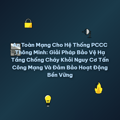 an toan mang cho he thong pccc