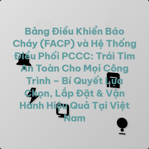 bang dieu khien bao chay facp