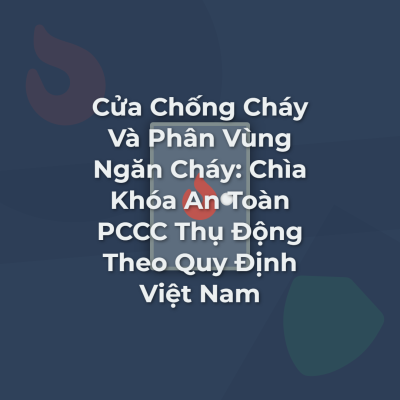 cua chong chay va phan vung ng