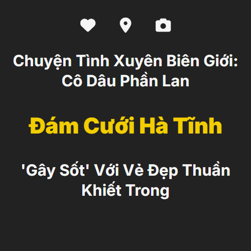 cuoi chang trai ha tinh co dau