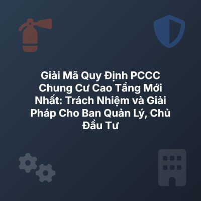 giai ma quy dinh pccc chung cu