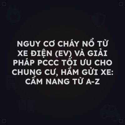 nguy co chay no tu xe dien ev