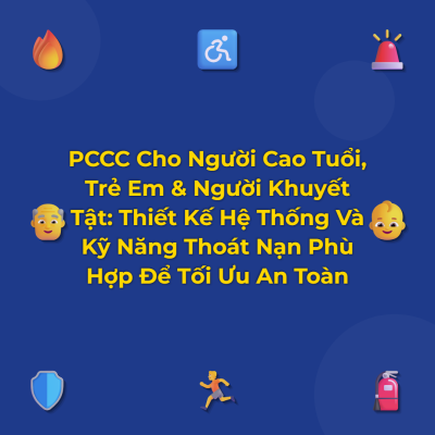 pccc cho nguoi cao tuoi tre em