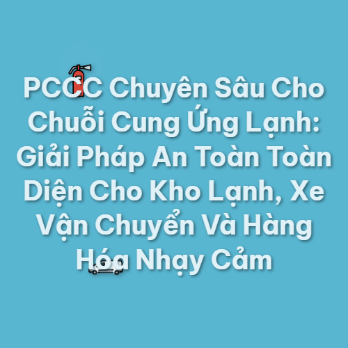 pccc chuyen sau cho chuoi cung