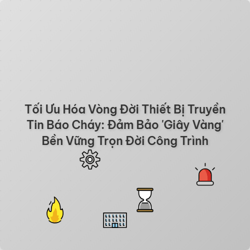 toi uu hoa vong doi thiet bi t