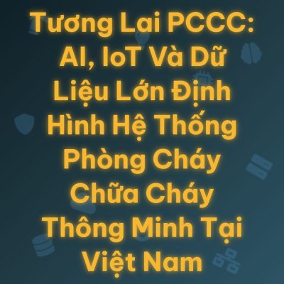 tuong lai pccc ai iot va du li