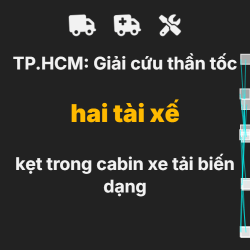 xe tai tong nhau 2 tai xe ket